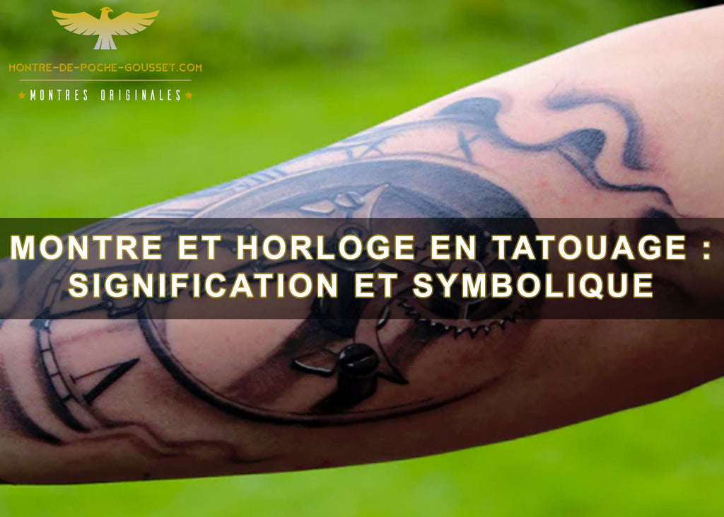 Montre et horloge en tatouage : signification et symbolique