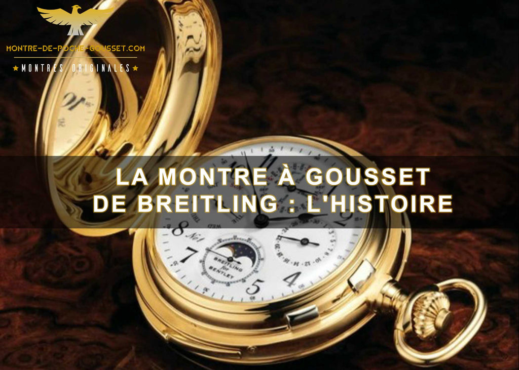 La montre à gousset de Breitling : L'histoire